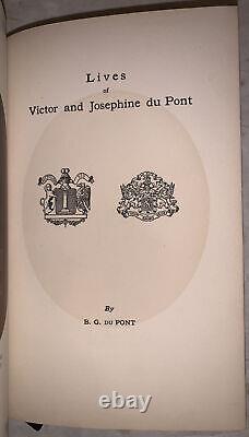 INSCRIBED, 1 of 300, LIVES OF VICTOR AND JOSEPHINE DU PONT, DUPONT, MOROCCO, DE